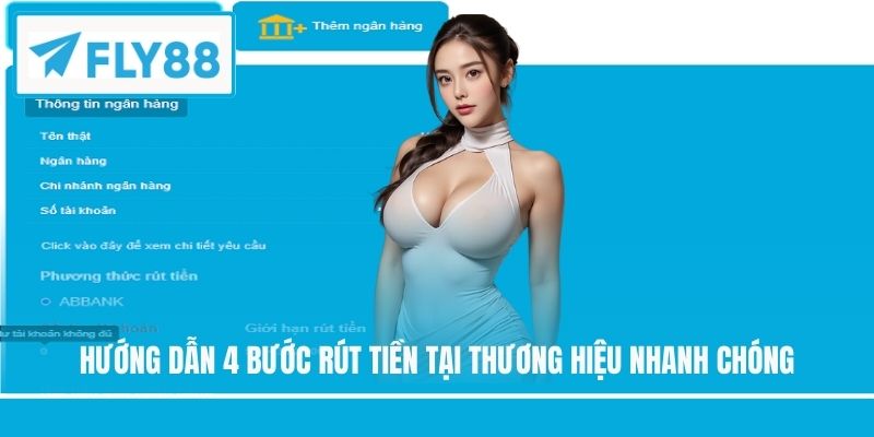Hướng dẫn 4 bước rút tiền tại thương hiệu nhanh chóng