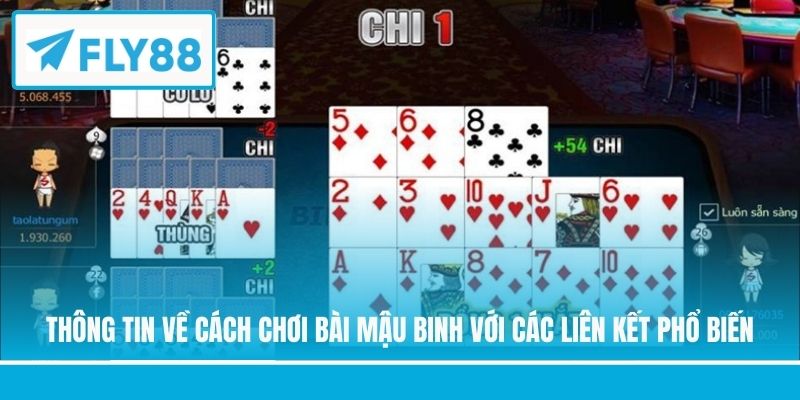 Thông tin về cách chơi bài Mậu Binh với các liên kết phổ biến